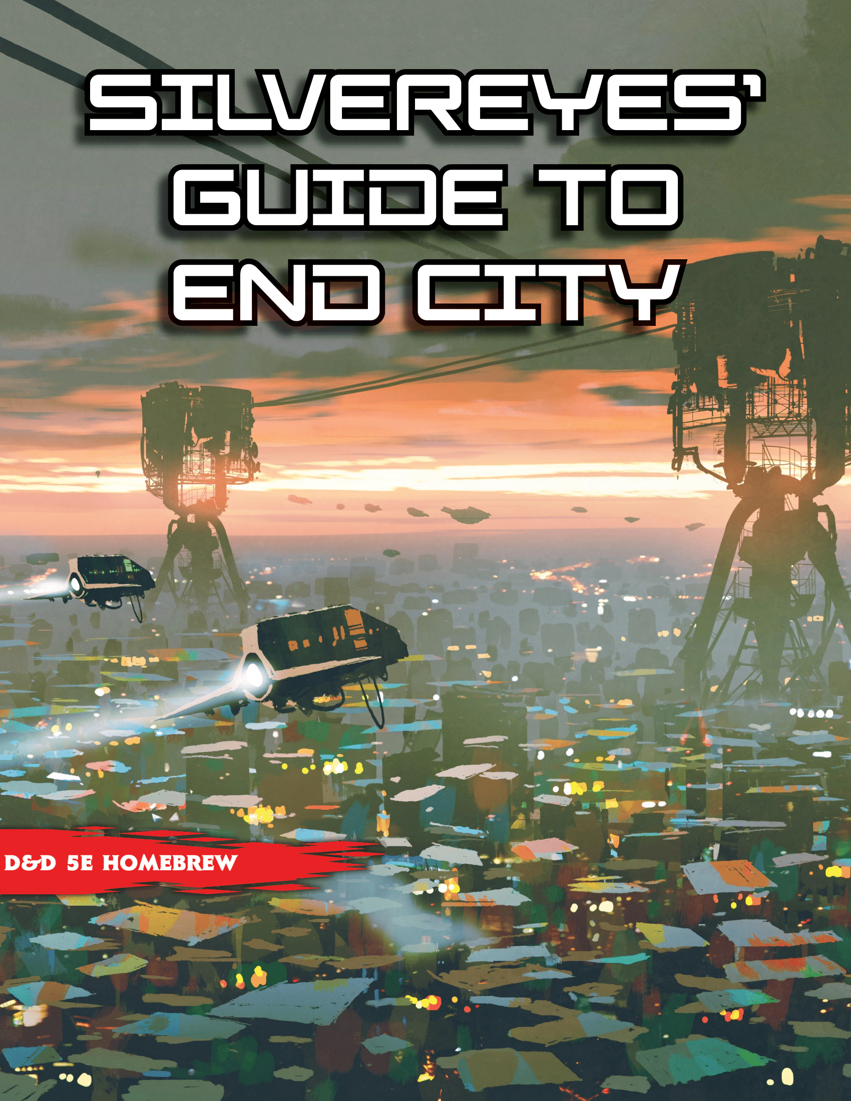 Silvereyes' Guide to End CityPart1Exports-01
